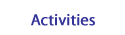 Activities